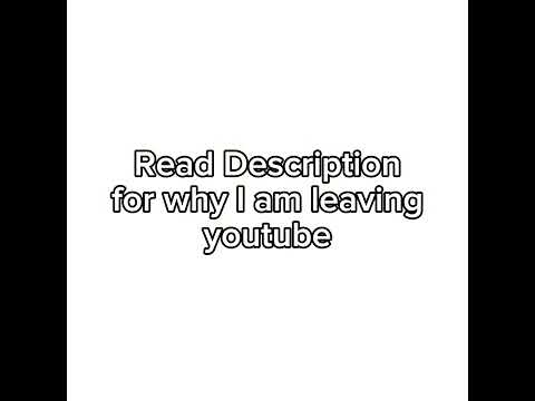 My Last video before I quit youtube