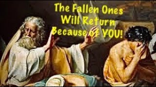 The Fallen Ones Will Return Because of YOU! What Ham did to Noah was Unforgivable.  (Dead Sea VI)