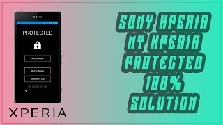 MY Xperia Protected Bypass 100% Solution [Successful]