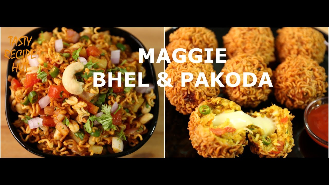 Ultimate Maggie Recipe in 5 minutes ! Maggie Bhel & Maggie Pakoda | Tasty Recipe Hut