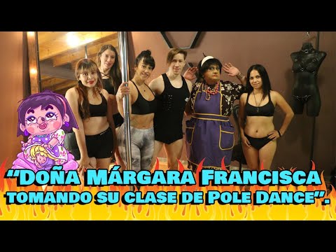“Doña Márgara Francisca tomando su clase de Pole Dance”