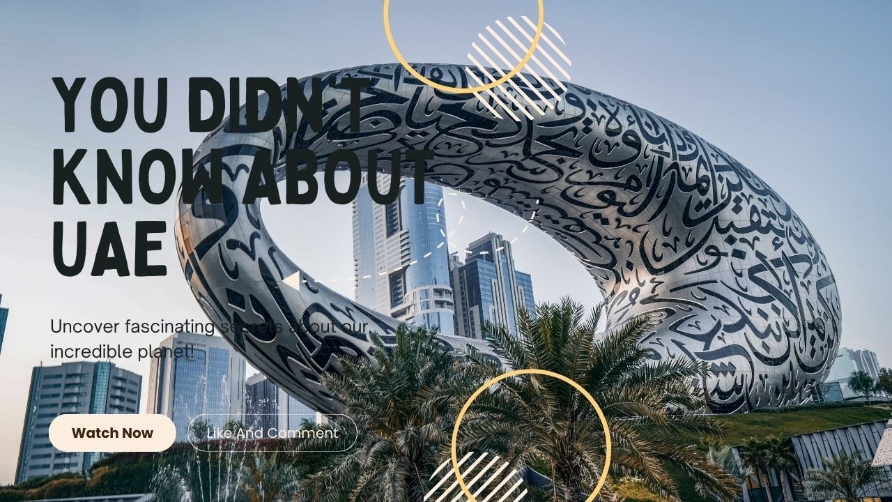 Interesting facts about uae | Interesting facts about uae in 2025 |