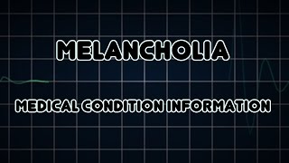 Melancholia (Medical Condition)