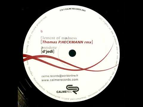 D'Jedi — D'Jedi ‎– Element Of Madness (Thomas P. Heckmann Remix)