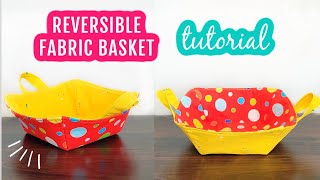 Reversible Fabric Basket From 10 Inches Square Fabric. DIY Fabric Basket Sewing Project. #sewing