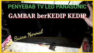 PENYEBAB GAMBAR BERKEDIP TV LED PANAS*NIC #Tutorialservis #elektronika #backlight #driverbacklight