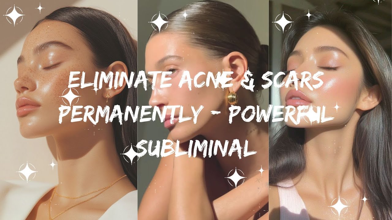 Get Rid Of Acne Scars Subliminal
