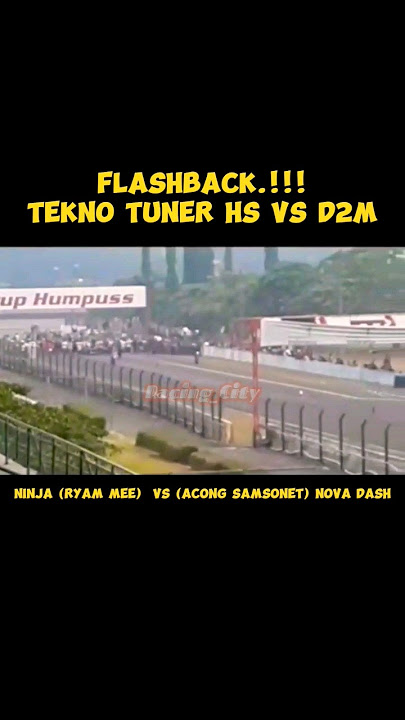 FLASHBACK‼️  TEKNO TUNER HS vs D2M || RYAN MEE vs ACONG SAMSONET #racingcity #teknotunerhs #500m