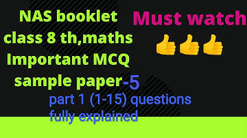 #NAS sample paper-5(NAS booklet)/maths/8thclass/part1(1-15) questions/fully explained/must watch 👍👍