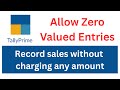 #31  Allow Zero Entries #tallyprime #zerovalue #entries