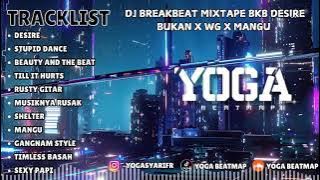 DJ BREAKBEAT MIXTAPE BKB DESIRE BUKAN X WG X MANGU | BREAKBEAT KEJUT BAHU ( BKB ) GEN Z VOL 3