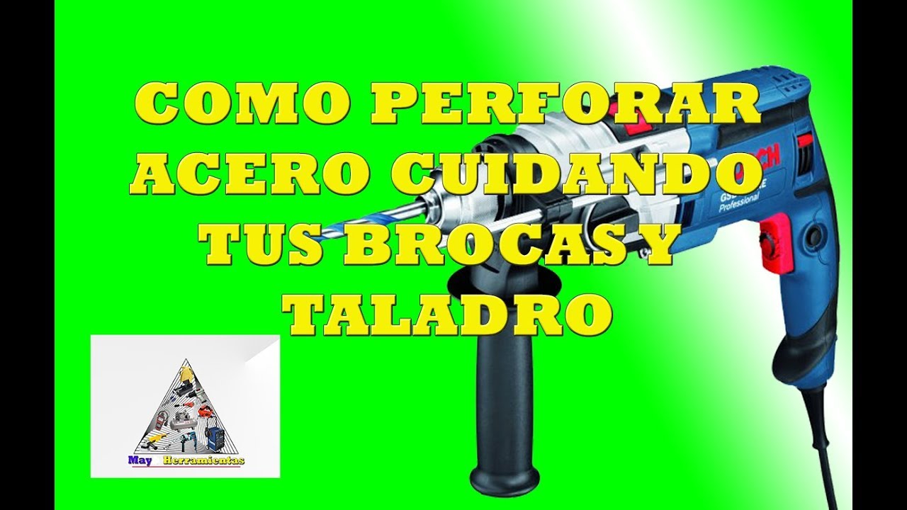 Como perforar acero cuidando tus brocas y taladro - YouTube