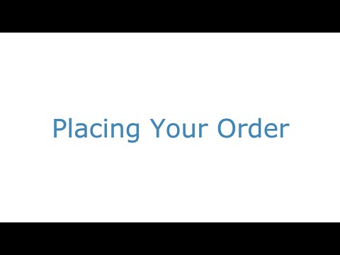 Video 2: Place your First Order