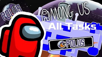 Doing Every Among Us Task (Part 3/4) (No Sound)