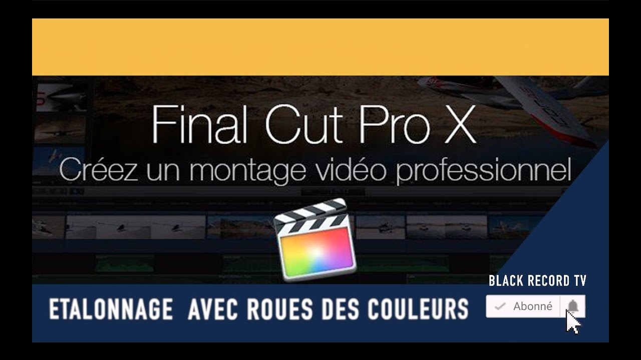 Tuto Complet Final Cut Pro | Final Cut Pro Tutorial: Complete Beginners ...