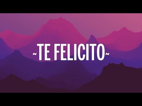 Shakira, Rauw Alejandro – Te Felicito (Letra) Te felicito qué bien actúas