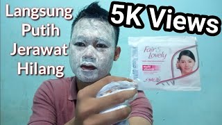 EXPERIMEN! SATU BUNGKUS FAIR AND LOVELY JADIIN MASKER DIMUKA!!!