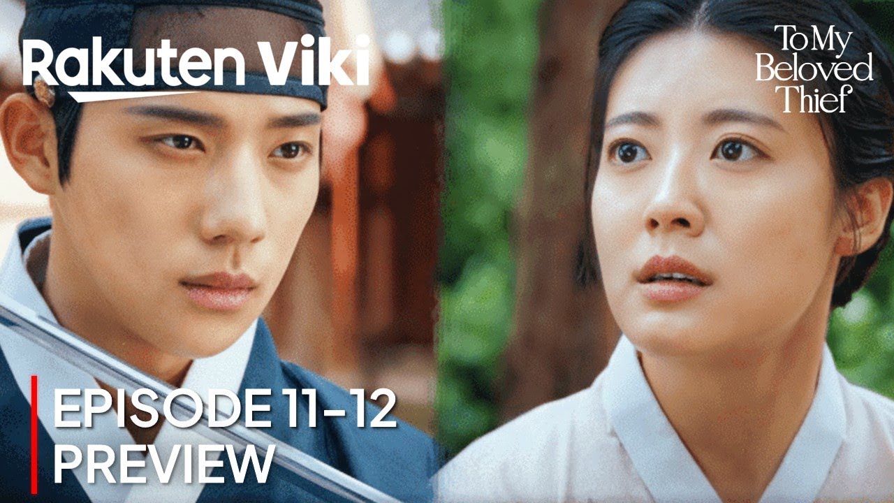 To My Beloved Thief | Episode 11-12 Preview & Spoiler | Nam Ji Hyun | Moon Sang Min {INDO/ENG SUB}