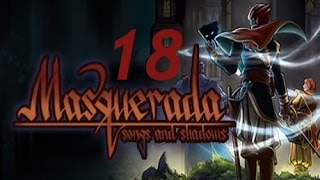 Masquerada Songs and Shadows Walkthrough Gameplay Part 18 (PC) No Commentary Playthrough Let's Play