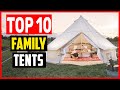 Top 10 Best Large Family Camping Tents of 2023