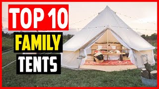 Top 10 Best Large Family Camping Tents of 2023