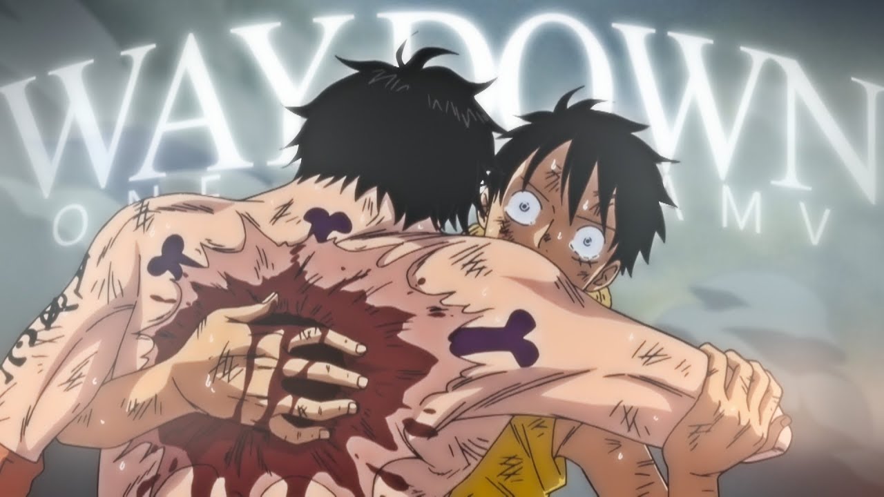 One Piece AMV   WAY DOWN WE GO  30k