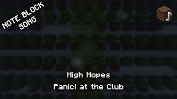 Panic! At The Disco - High Hopes - Minecraft Note Block Song
