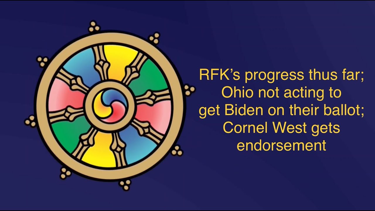 May 14, 2024 RFK’s progress to date; Biden’s Ohio ballot problem