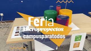 I Feria de Microproyectos Campus para todos