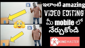 video editing magic tricks on kinemaster in telugu 🔥🔥