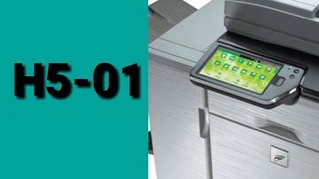 Sharp MX-M5140/4140/5100/5000/4100 ERROR CODE: H5-01