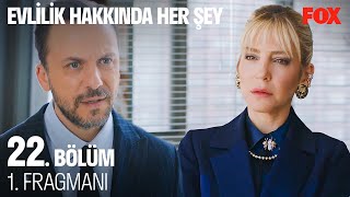 Evlilik Hakkında Her Şey 22. Bölüm 1. Fragmanı