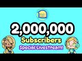 (LIVE) 2,000,000 Subscribers! Special Livestream! - w/ Everyone&#39;s Toy Club