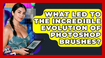 What Led To The Incredible Evolution Of Photoshop Brushes? - The Virtual Art Desk