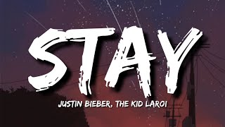 Stay (Lyrics) - Justin Bieber, The Kid Laroi