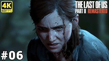 The Last of Us 2 Remastered - Part 6 | Abby Seattle Day 2 | 4K Gameplay Walkthrough