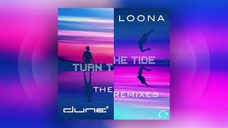Dune & Loona - Turn The Tide (Nadi Sunrise Radio)