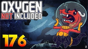 Oxygen Not Included: Oassise – Let’s Play Stream Archive Part 176