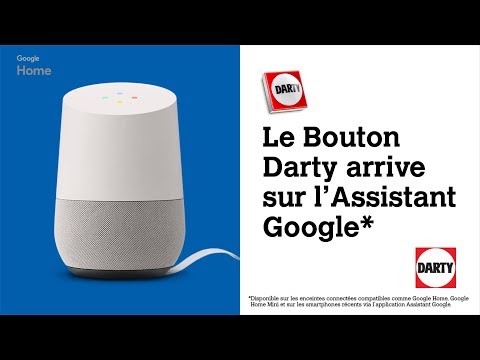 Le Bouton Darty arrive sur l'Assistant Google