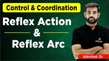Reflex Action and Reflex Arc | Control and Coordination Class 10 | NTSE Biology | ATP STAR KOTA