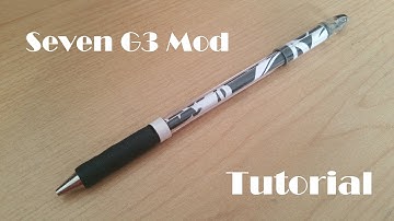 Pen Modding | Seven G3 Mod Tutorial