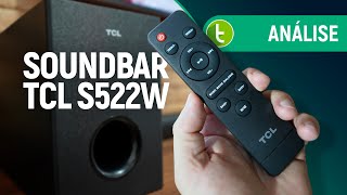 TCL S522W: SOUNDBAR ACESSIVEL consegue entregar SOM de CINEMA? | Análise / Review