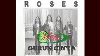 Gurun Cinta - Roses || Lirik & Cover