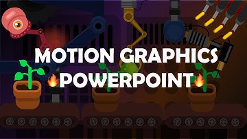 MOTION GRAPHICS TRONG POWERPOINT // CHUYỂN ĐỘNG HOẠT HÌNH CHUYÊN NGHIỆP