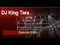 DJ King Tara – Grootman Movement Episode 8 (Underground MusiQ)