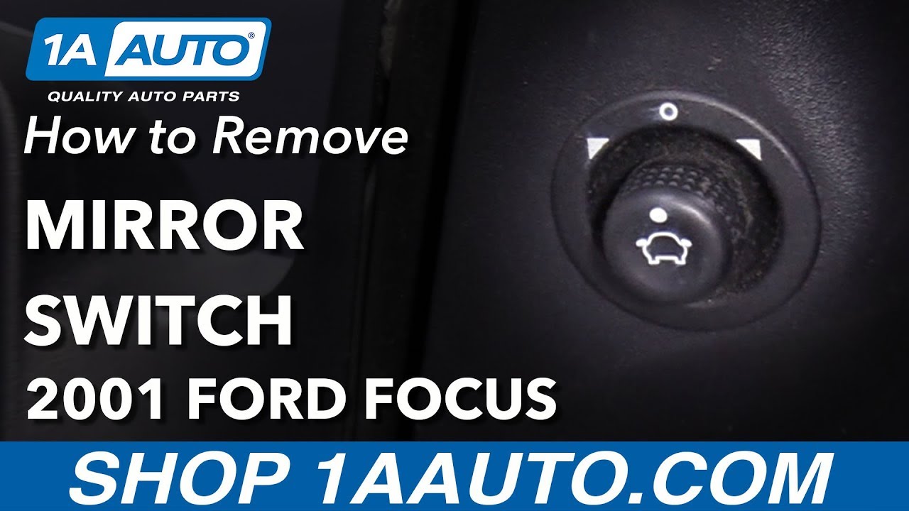 How to Replace Mirror Switch 00-04 Ford Focus - YouTube