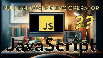 JavaScript 39 - (??) NULLISH COALESCING OPERATOR - ¿Qué es y cómo se usa??