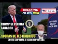 Trump se perfila como ganador luego de 7 horas de testimonios