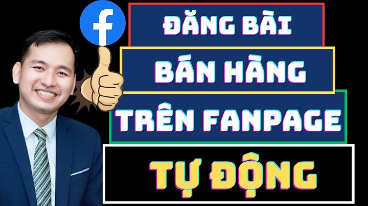 Hướng dẫn quản lý trang fanpage trên facebook năm 2024