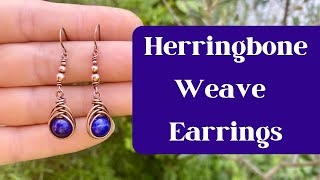 Herringbone Wire Weave Earrings  Wire Wrap Tutorial